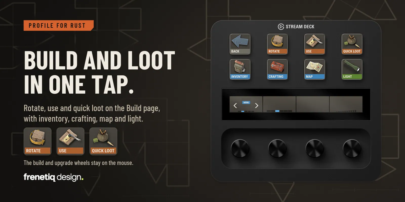 Build and loot in one tap: the Build page on Stream Deck + with the Rotate, Use and Quick Loot keys enlarged beside it